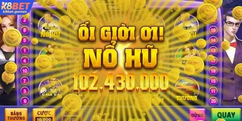 Mẹo chơi nổ hũ K8BET tăng cơ hội thắng cược lớn